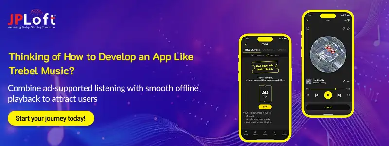 Thinking of How to Develop an App Like Trebel Music CTA1